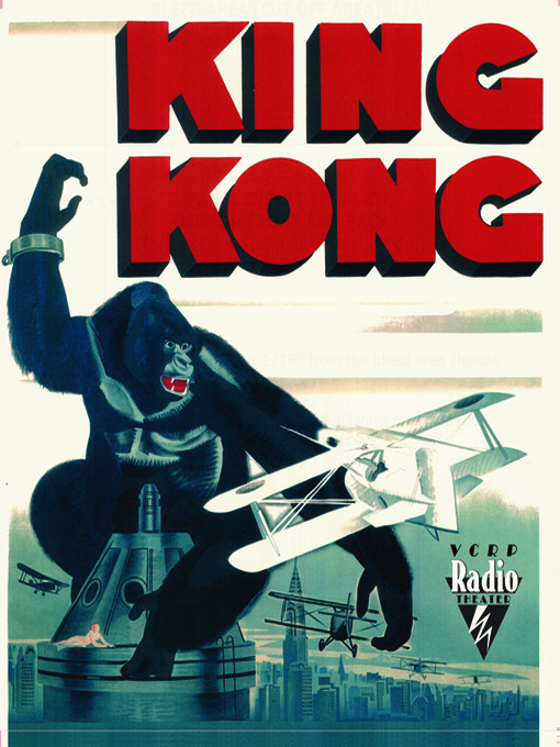 Title details for King Kong by Violet Crown Radio Players - Available